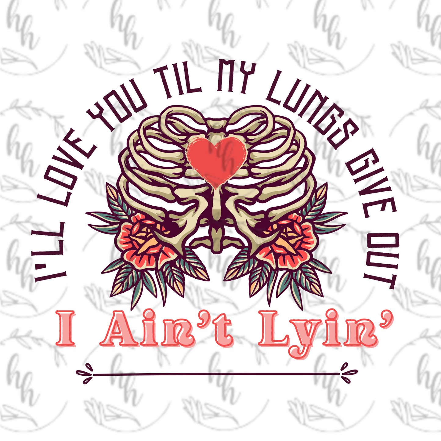 Til My Lungs Give Out PNG - Digital Download