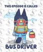 Blue B2S Bus Driver PNG - Digital Download