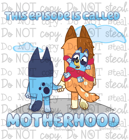 Bluey Motherhood 1 + baby - PNG - Digital Download