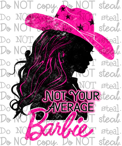 Not Your Average Barbie PNG - Digital Download