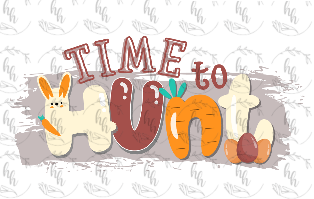 Time to Hunt PNG - Digital Download