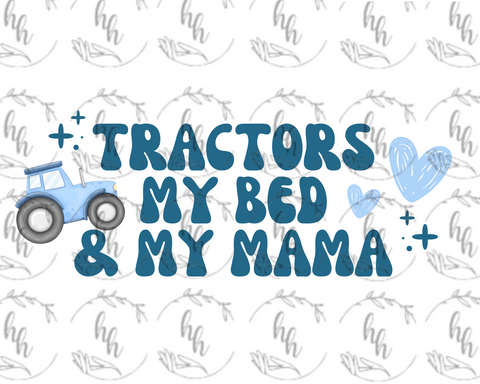 Tractor and My Mama PNG - Digital Download