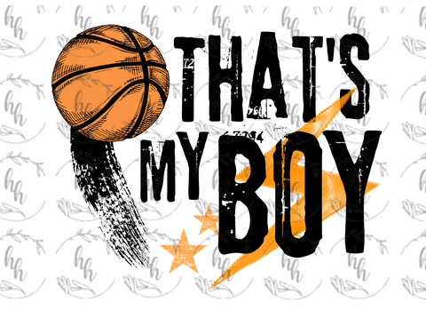 That's My Boy Basketball PNG - Digital Download