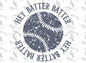 Batter Batter PNG - Digital Download
