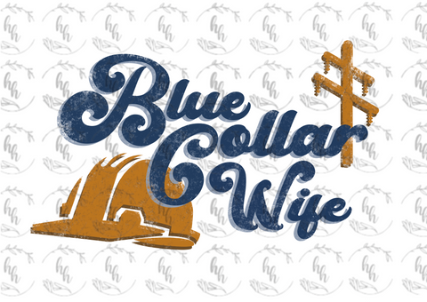 Blue Collar Wife Line PNG - Digital Download