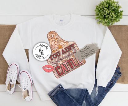 Not My Brand of Cattle PNG