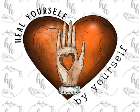 Heal Yourself PNG - Digital Download